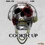 Cookin' Up (feat. CJ Barz) [Explicit]