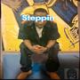 Steppin (Explicit)