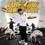 **** My Generation (Explicit)