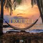 Trouble (feat. Choski & Jetkid) [Explicit]