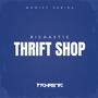 Thrift Shop (Explicit)