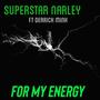 For My Energy (Rage Mix) [Explicit]