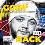 Goin Back (Explicit)