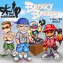 Breaky Breaky (feat. Kiddo-Cee & Dennis T) [Explicit]