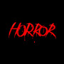 Horror (Explicit)