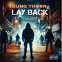 Lay Back (feat. Lil Gman) [Explicit]