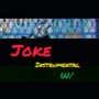 Joke （instrumental）