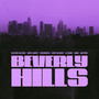 Beverly Hills (Explicit)