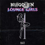 Lounge Girls (Explicit)