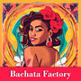 BachataFactory