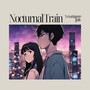 Nocturnal Train (feat. JJsilv)