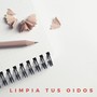 Limpia Tu Oídos