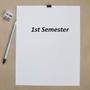 1st Semester! (Explicit)