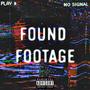 FOUND FOOTAGE (feat. Arsenic) [Explicit]