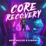 Core Recovery (feat. Kiwami)