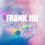 Frank Oil (Explicit)