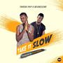 Take It Slow (feat. PAP)