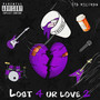 Lost 4 Ur Love 2 (Explicit)