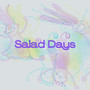 Salad Days