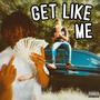 Get Like Me (feat. Lildavo) [Explicit]