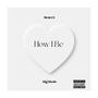 How I Be (feat. ProdHenry8) [Explicit]