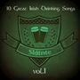 Slainte! 10 Great Irish Drinking Songs, Vol. 1