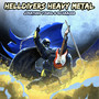 Helldivers Heavy Metal (Explicit)