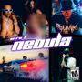 Nebula (feat. Z Made This One) [Explicit]