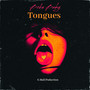 Tongues (Explicit)