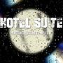 HOTEL SUITE (feat. Miles B)