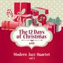 The 12 Days of Christmas with Modern Jazz Quartet, Vol. 2