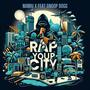 Rap your city (feat. Snoop Dogg) [Explicit]