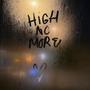 High No More (Explicit)