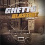 Ghetto Blasterz: The Mix Tape, Vol. 1 (Explicit)