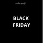 BLACK FRIDAY (Explicit)