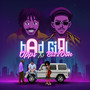 Bad Girl (Explicit)