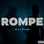 ROMPE (feat Oscar Marin) [Explicit]