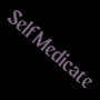 Self Medicate