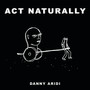 Act Naturally