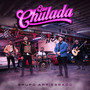 Que Chulada (Norteña)