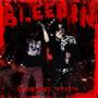 BLEEDIN (feat. UpVampin)