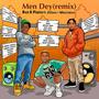 Men Dey (feat. Zillions & Mhizta Kinz) [Remix]