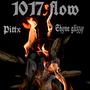 1017 flow (feat. shyne glizzy) [Explicit]