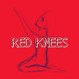 RED KNEES (Explicit)