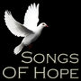 Songs Of Hope