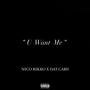 U Want Me (Explicit)