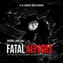 Fatal Affairs (feat. Mabz, BSR, Jody_****inBadass, Cech Omnyama & Mawazawaza)