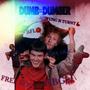 Dumb & Dumber (feat. Lul koii) [Explicit]