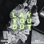 Lay You Out (Explicit)