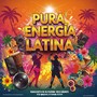 PURA ENERGIA LATINA